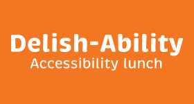 Delish-Ability Accessibility Lunch Event 2025